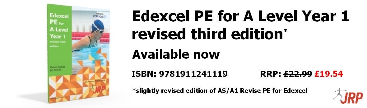 Edexcel PE for A Level Year 1 revised third edition - Due 12th October 2018