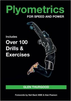Plyometrics for Speed and Power: Includes Over 100 Drills and Exercises
